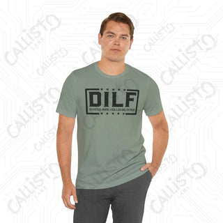 Men’s ’DILF - Devoted Involved Loving Father’ Funny Graphic Shirt: Humorous Dad Tee for Father’s Day Gift - T-Shirt