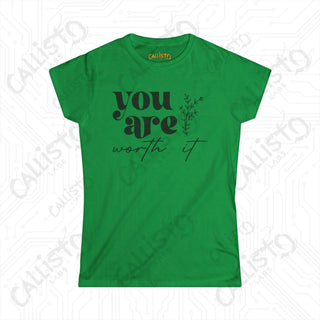 Empowering Women’s ’You Are Worth It’ Softstyle Tee: Stylish & Comfortable Statement Shirt for Self-Love and