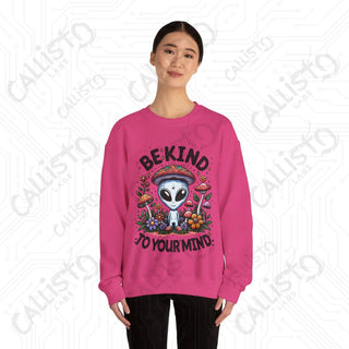 Be Kind to Your Mind Alien Hippie with Mushrooms Crewneck Sweatshirt