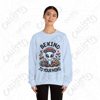 Be Kind to Your Mind Alien Hippie with Mushrooms Crewneck Sweatshirt