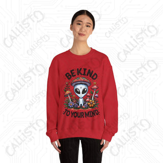 Be Kind to Your Mind Alien Hippie with Mushrooms Crewneck Sweatshirt