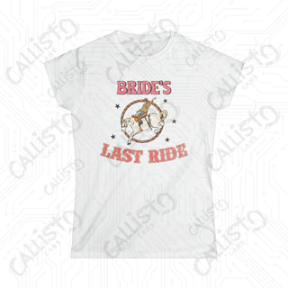 ’Bride’s Last Ride’ Funny Women’s Bachelorette Softstyle Tee - White / S