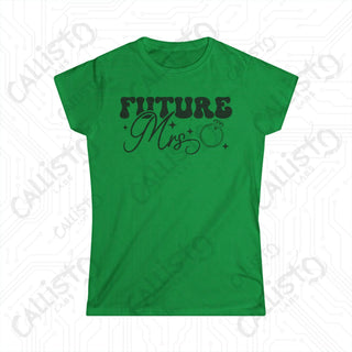 Future Mrs. Women’s Softstyle Wedding Tee - Elegant Bridal Apparel - Irish Green / S