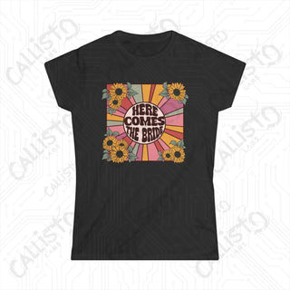 ’Here Come The Bride’ Bachelorette Softstyle Tee for Women