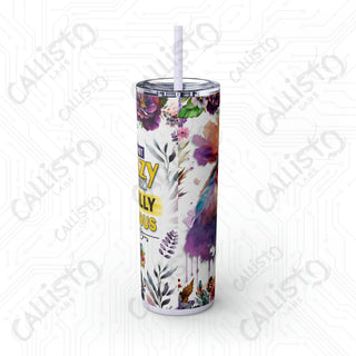 I’m Not Crazy I Prefer The Term Mentally Hilarious Sarcastic Rooster Skinny Tumbler with Straw 20oz