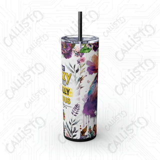 I’m Not Crazy I Prefer The Term Mentally Hilarious Sarcastic Rooster Skinny Tumbler with Straw 20oz