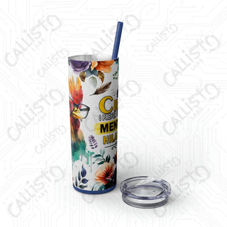 I’m Not Crazy I Prefer The Term Mentally Hilarious Sarcastic Rooster Skinny Tumbler with Straw 20oz