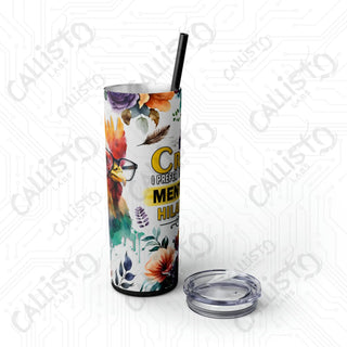 I’m Not Crazy I Prefer The Term Mentally Hilarious Sarcastic Rooster Skinny Tumbler with Straw 20oz