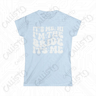 Light blue softstyle tee with ’I am to you’ slogan from ’It’s Me, Hi, I’m The Bride’ product