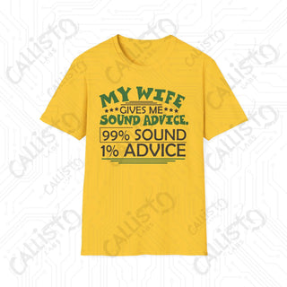 ’My Wife Gives Me Sound Advice’ Sarcastic Mens Softstyle T-Shirt - Daisy / S