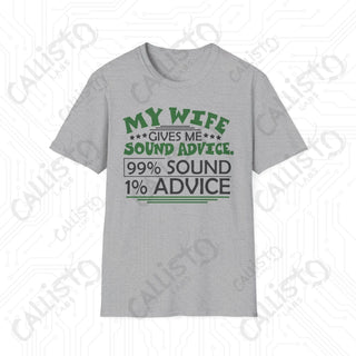 ’My Wife Gives Me Sound Advice’ Sarcastic Mens Softstyle T-Shirt - Sport Grey / S