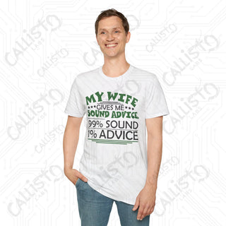 ’My Wife Gives Me Sound Advice’ Sarcastic Mens Softstyle T-Shirt