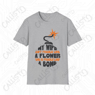 ’My Wife is Fragile Like a Bomb’ Sarcastic Mens Softstyle T-Shirt - Sport Grey / S