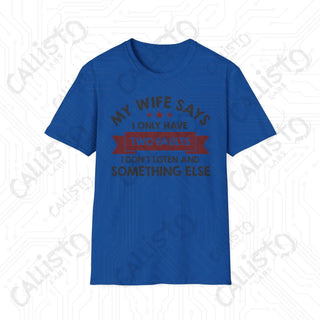 ’My Wife Says I Only Have Two Faults’ Sarcastic Mens Softstyle T-Shirt - Royal / S