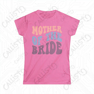 Retro Print ’Mother of the Bride’ Matching Bridal Party Women’s Softstyle Tee - Azalea / S