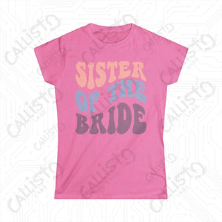 Retro Print ’Sister of the Bride’ Matching Bridal Party Women’s Softstyle Tee - Azalea / S