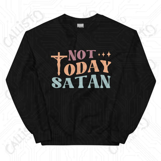 Women’s Funny Not Today Satan Sweatshirt - Black / S