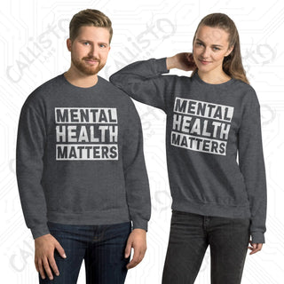 Mental Health Matters Unisex Sweatshirt