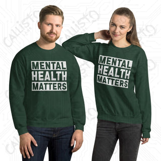 Mental Health Matters Unisex Sweatshirt