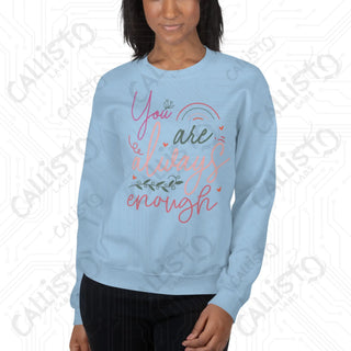 Women's You Are Always Enough Sweatshirt