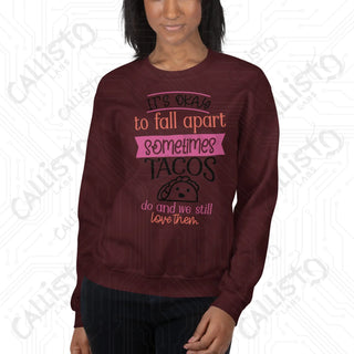 Women's It's Ok to Fall Apart Funny Sweatshirt