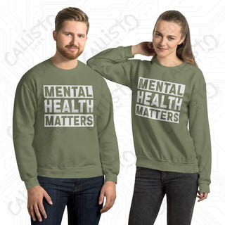 Mental Health Matters Unisex Sweatshirt