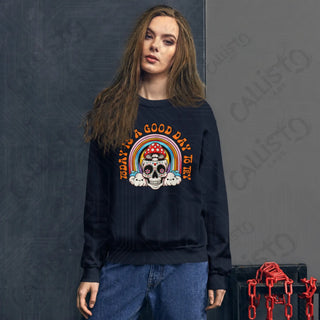 Women's Today Is A Good Day To Try Sweatshirt