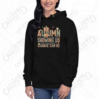 Women’s Autumn is God’s Way of Showing Us How Beautiful Change Can Be Hoodie