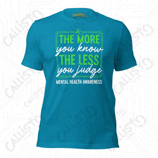 Men's The More You Know Mental Health Awareness T-shirt