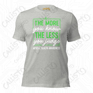 Men's The More You Know Mental Health Awareness T-shirt