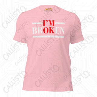 Men's I'm OK, I'm BrOKen T-shirt