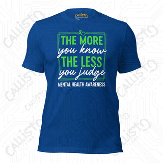 Men's The More You Know Mental Health Awareness T-shirt