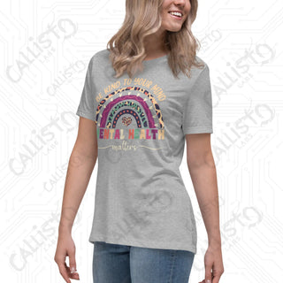 Women’s Be Kind to Your Mind Mental Health Relaxed T-Shirt