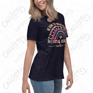 Women’s Be Kind to Your Mind Mental Health Relaxed T-Shirt