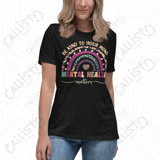 Women’s Be Kind to Your Mind Mental Health Relaxed T-Shirt - Black / S