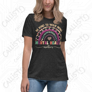 Women’s Be Kind to Your Mind Mental Health Relaxed T-Shirt - Dark Grey Heather / S