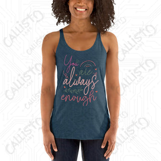 Women's You Are Always Enough Racerback Tank