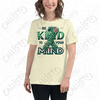 Women's Be Kind to Your Mind Relaxed T-Shirt