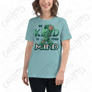 Women's Be Kind to Your Mind Relaxed T-Shirt