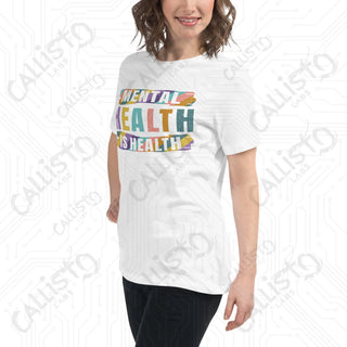 Women’s Mental Health is Health Relaxed T-Shirt