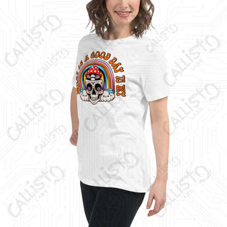 Women's Today Is A Good Day To Try Relaxed T-Shirt