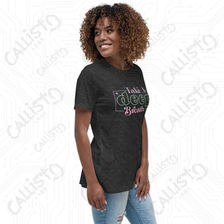 Women’s Take a Deep Breath Relaxed T-Shirt