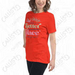 Women’s The World’s a Better Place Relaxed T-Shirt