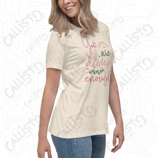 Women’s You Are Always Enough Relaxed T-Shirt