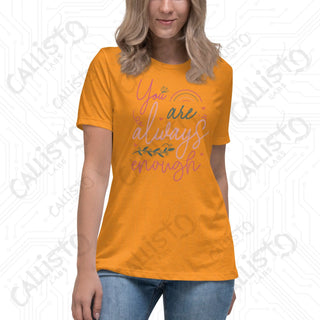 Women’s You Are Always Enough Relaxed T-Shirt - Heather Marmalade / S